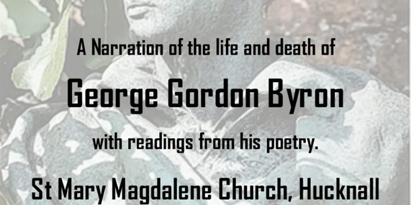 Poster advertising the event "The Life and Death of Lord Byron" on the 2nd August 2025 at St Mary Magdalene church, Hucknall, Nottinghamshire